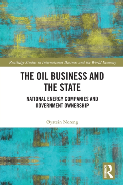 The Oil Business and the State
