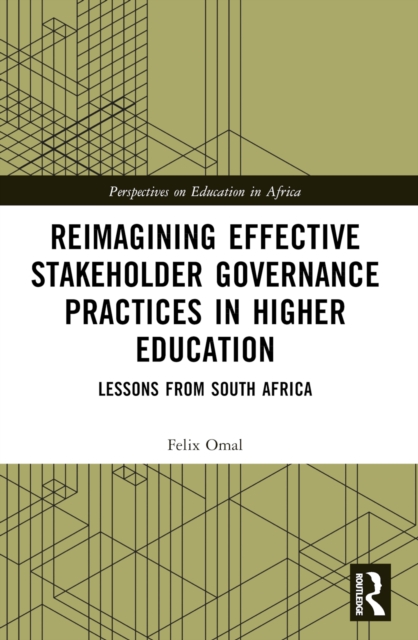 Reimagining Effective Stakeholder Governance Practices in Higher Education