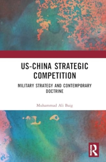 US-China Strategic Competition