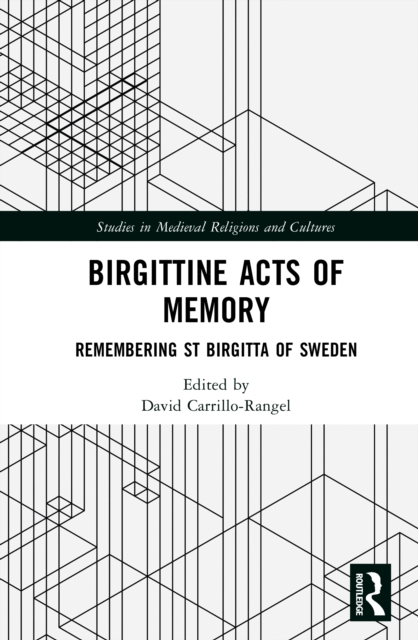 Birgittine Acts of Memory