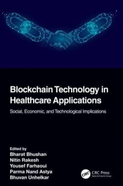 Blockchain Technology in Healthcare Applications