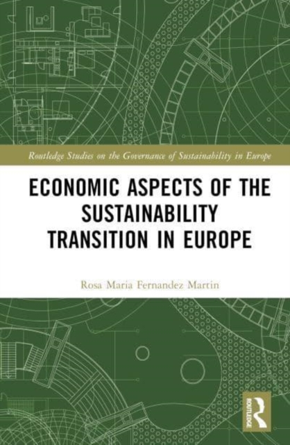 Economic Aspects of the Sustainability Transition in Europe