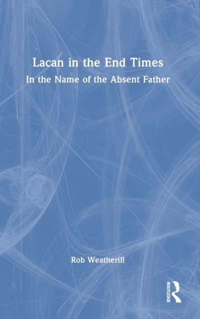 Lacan in the End Times