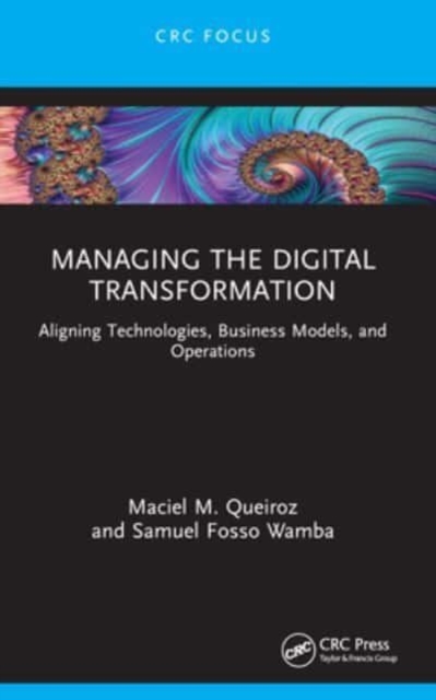 Managing the Digital Transformation