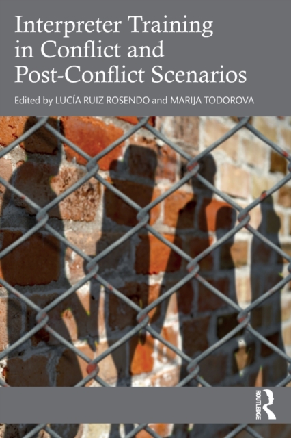 Interpreter Training in Conflict and Post-Conflict Scenarios