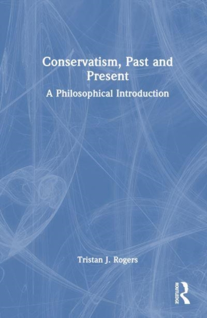 Conservatism, Past and Present