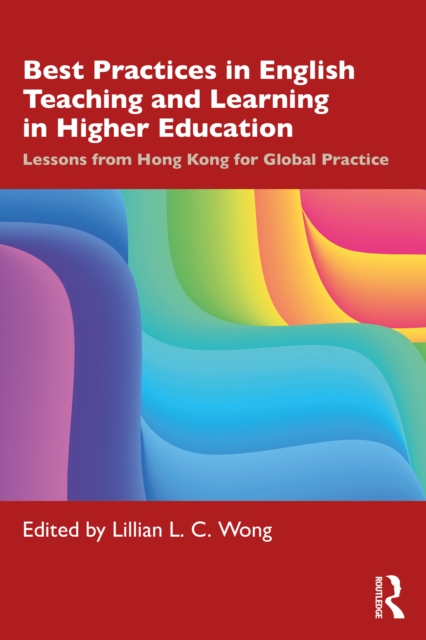 Best Practices in English Teaching and Learning in Higher Education