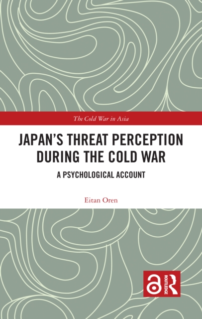 Japan’s Threat Perception during the Cold War