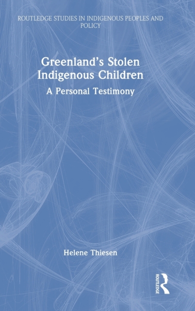 Greenland’s Stolen Indigenous Children