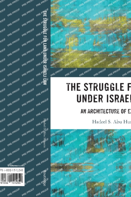 The Struggle for Land Under Israeli Law