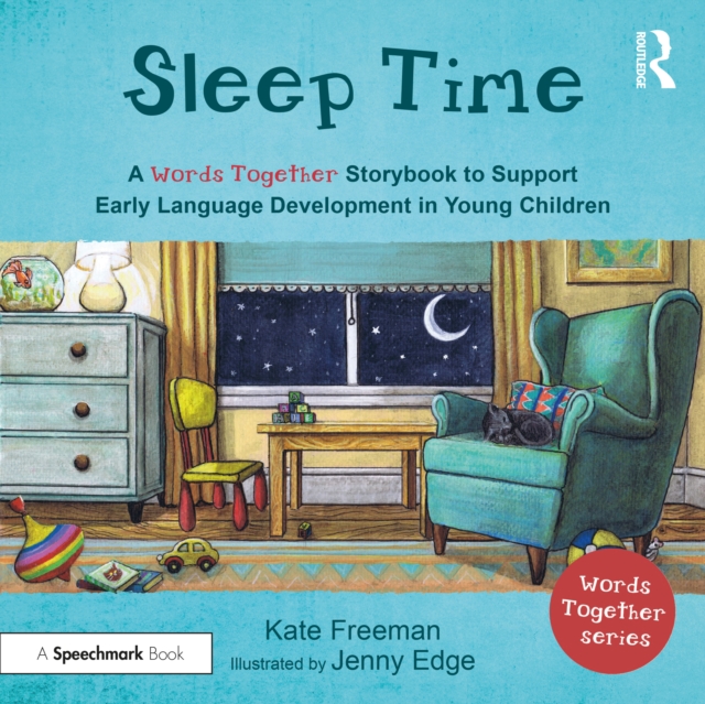 Sleep Time: A 'Words Together' Storybook to Help Children Find their Voices