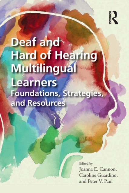 Deaf and Hard of Hearing Multilingual Learners