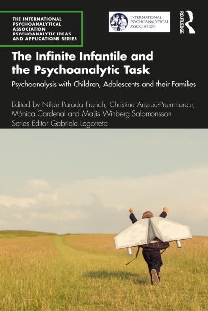 Infinite Infantile and the Psychoanalytic Task