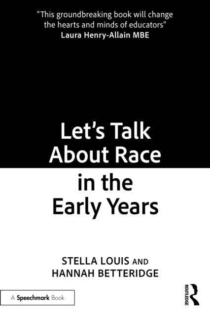 Let’s Talk About Race in the Early Years