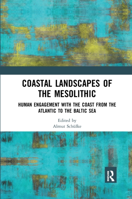 Coastal Landscapes of the Mesolithic