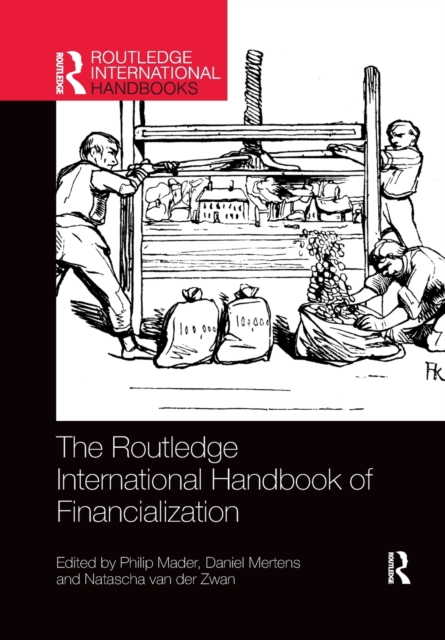 Routledge International Handbook of Financialization