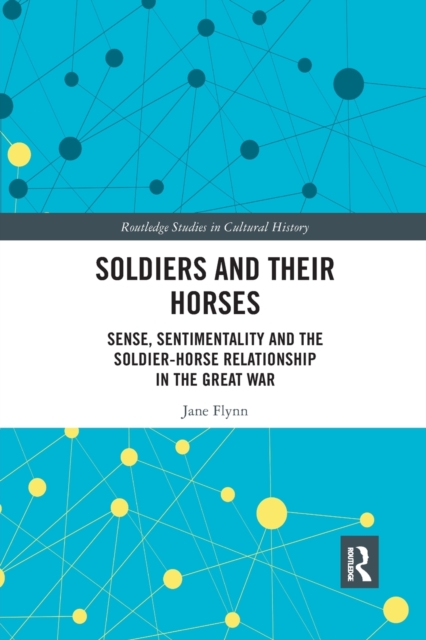 Soldiers and Their Horses