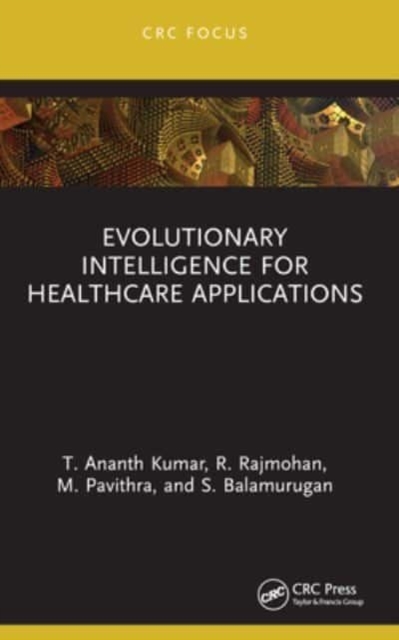 Evolutionary Intelligence for Healthcare Applications