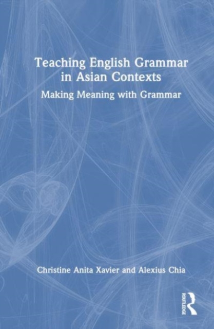 Teaching English Grammar in Asian Contexts