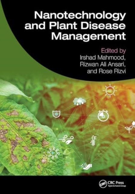 Nanotechnology and Plant Disease Management