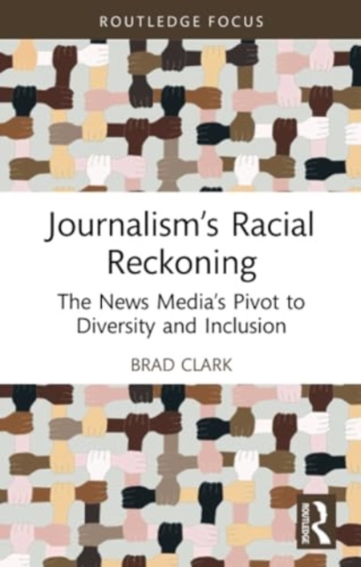 Journalism’s Racial Reckoning