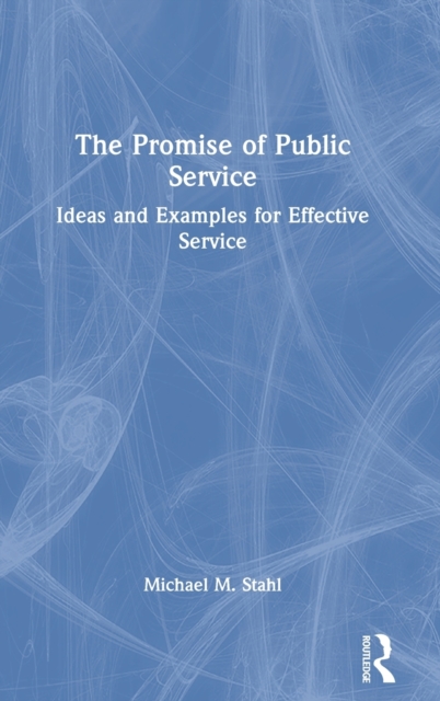 The Promise of Public Service