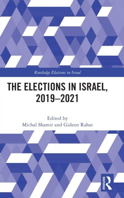The Elections in Israel, 2019–2021