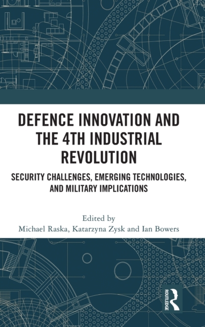 Defence Innovation and the 4th Industrial Revolution