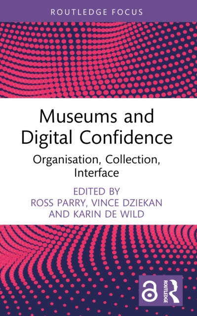 Museums and Digital Confidence