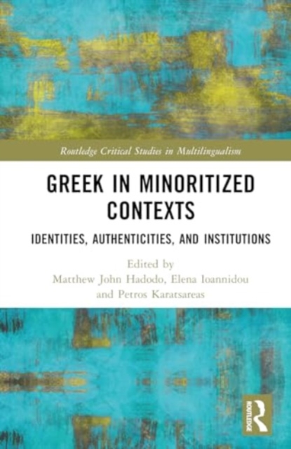 Greek in Minoritized Contexts