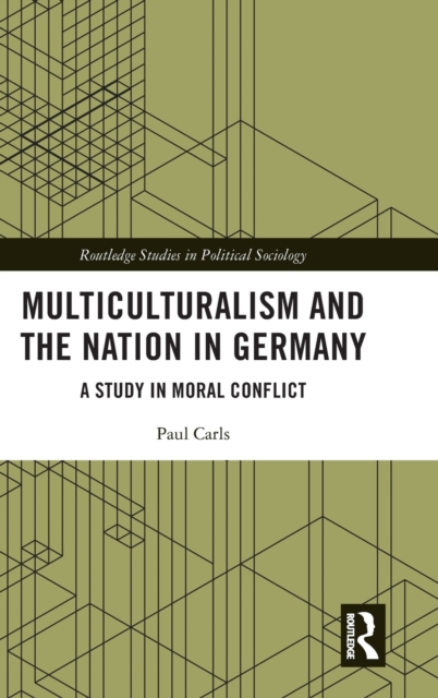 Multiculturalism and the Nation in Germany