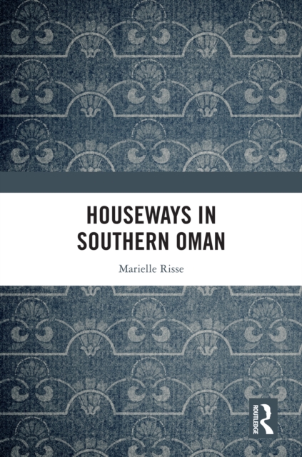 Houseways in Southern Oman