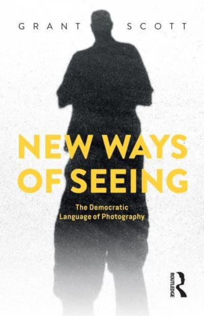 New Ways of Seeing