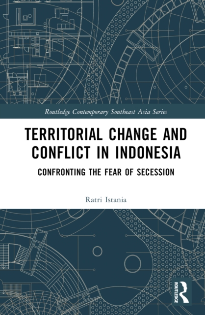 Territorial Change and Conflict in Indonesia
