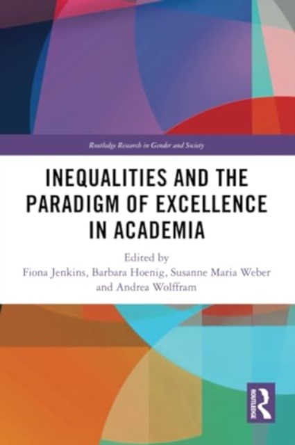 Inequalities and the Paradigm of Excellence in Academia