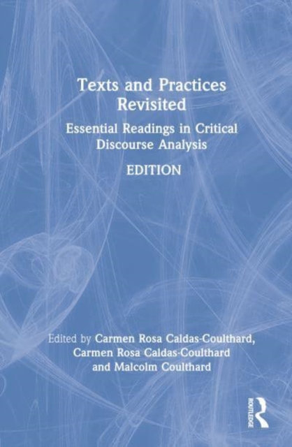Texts and Practices Revisited