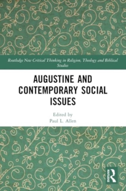 Augustine and Contemporary Social Issues