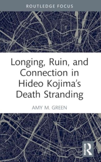 Longing, Ruin, and Connection in Hideo Kojima’s Death Stranding