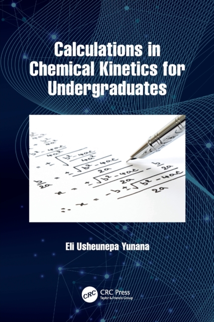 Calculations in Chemical Kinetics for Undergraduates