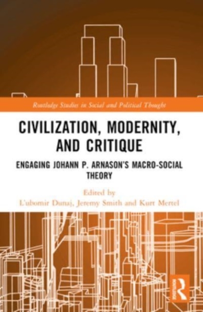 Civilization, Modernity, and Critique