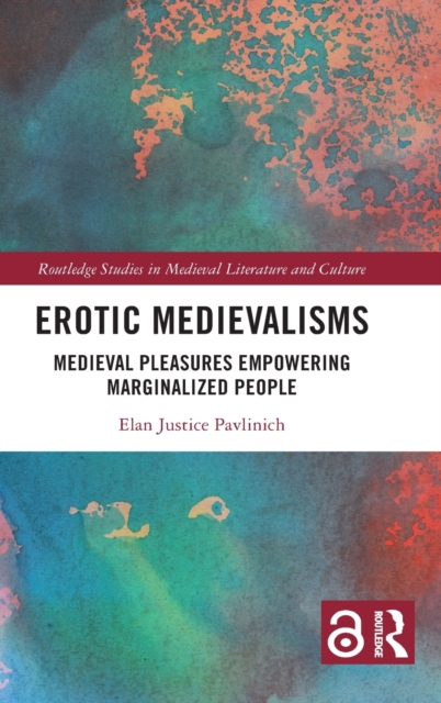 Erotic Medievalisms