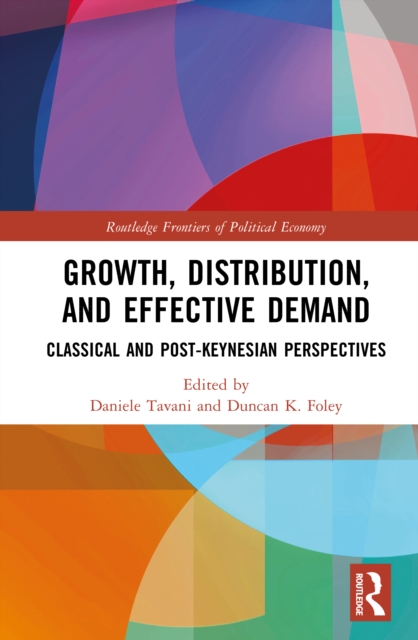 Growth, Distribution, and Effective Demand