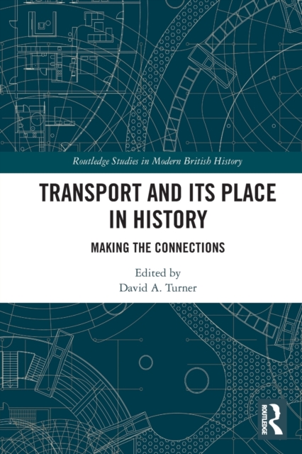 Transport and Its Place in History