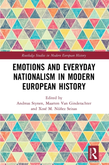 Emotions and Everyday Nationalism in Modern European History