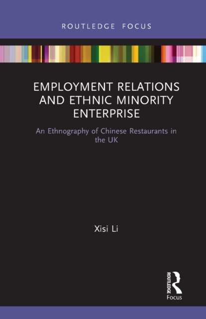 Employment Relations and Ethnic Minority Enterprise
