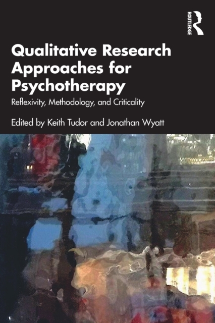 Qualitative Research Approaches for Psychotherapy