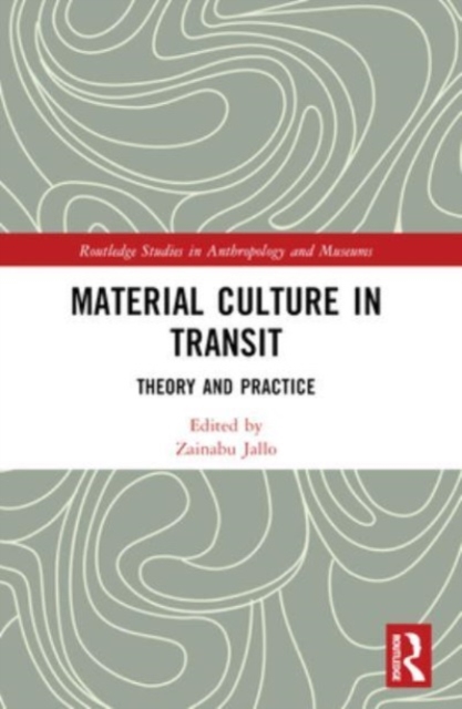 Material Culture in Transit