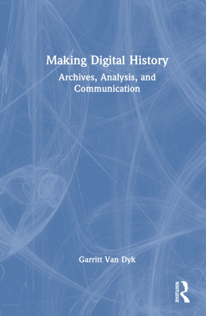 Making Digital History