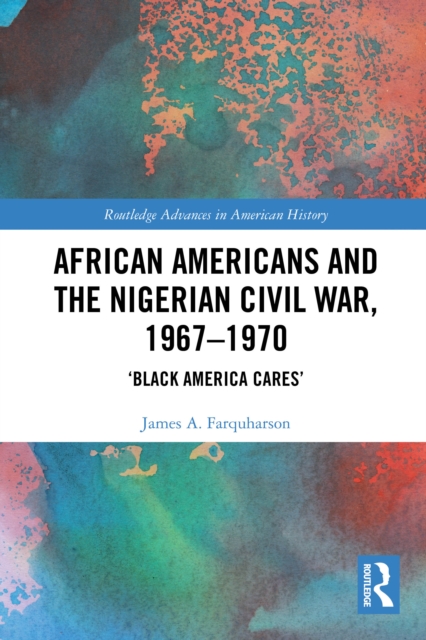 African Americans and the Nigerian Civil War, 1967–1970