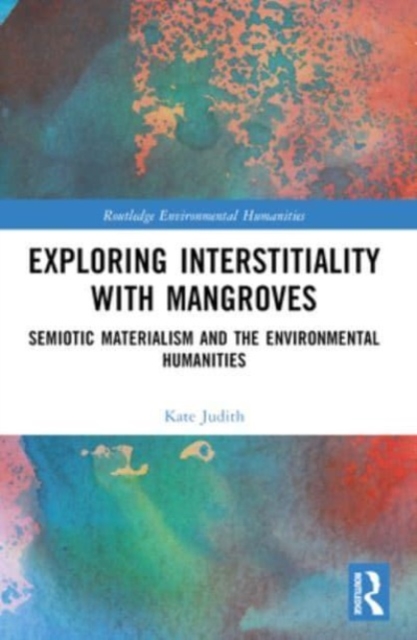 Exploring Interstitiality with Mangroves